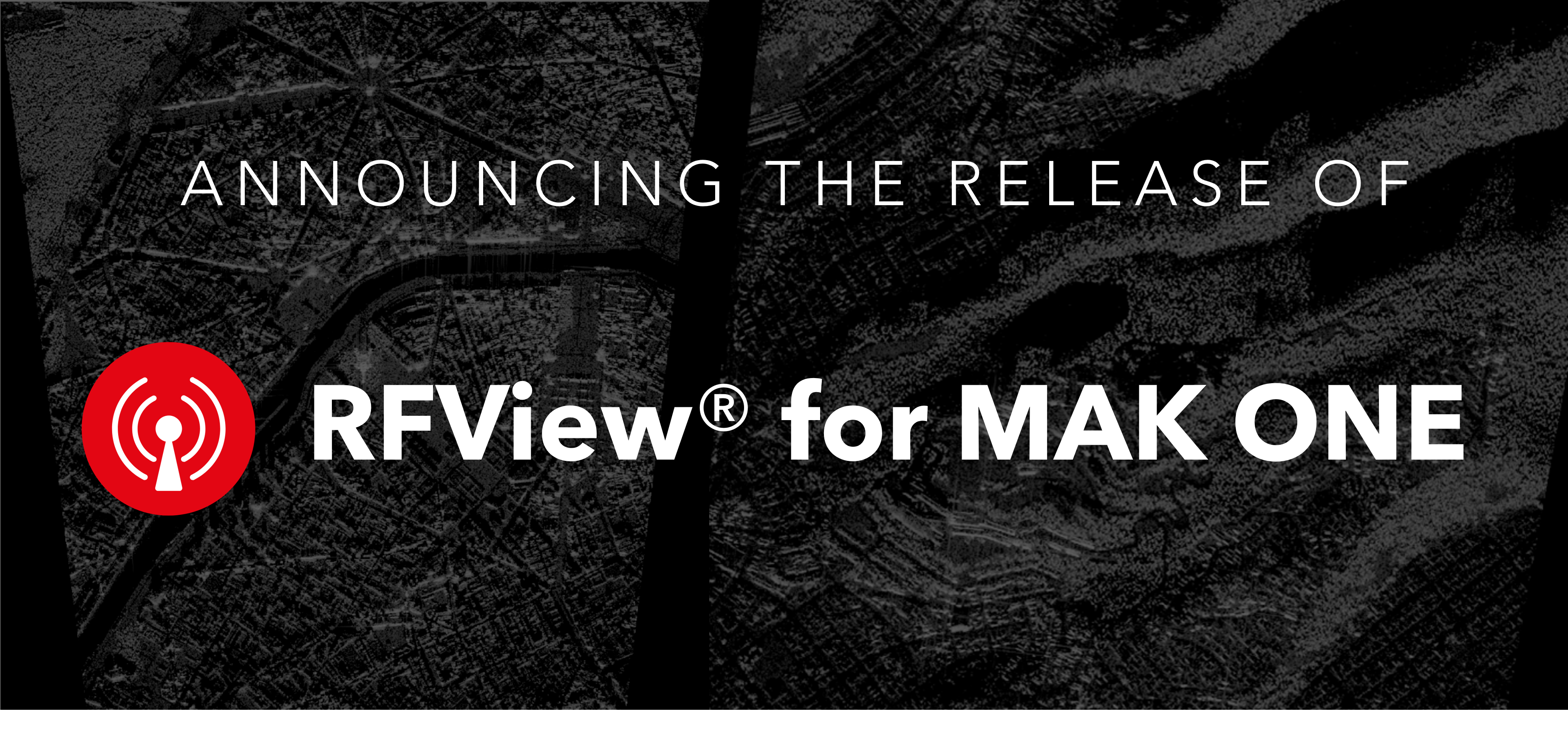 New Product Announcement: RFView® for MAK ONE